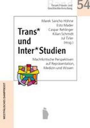 Trans* und Inter*Studien de Marek Sancho Höhne