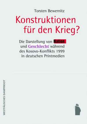 Konstruktionen für den Krieg? de Torsten Bewernitz