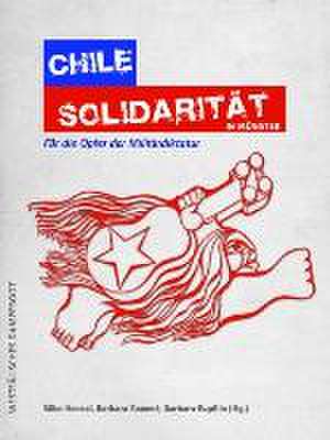 Chile Solidarität in Münster de Silke Hensel