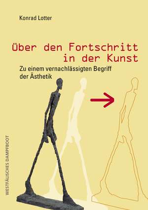 Über den Fortschritt in der Kunst de Konrad Lotter