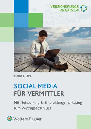 Social Media für Vermittler de Martin Müller