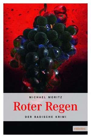 Roter Regen de Michael Moritz