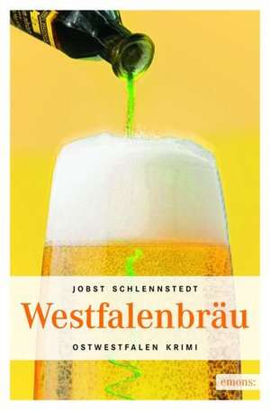 Westfalenbräu de Jobst Schlennstedt