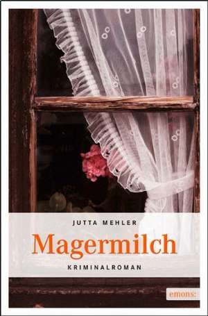 Magermilch de Jutta Mehler