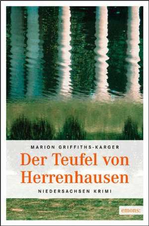 Der Teufel von Herrenhausen de Marion Griffiths-Karger