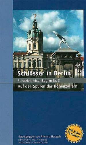 Schlösser in Berlin de Raimund Hertzsch