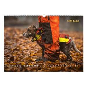 Treue Freunde Kalender 2025 de Redaktion WILD UND HUND