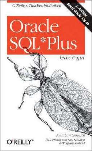 Oracle SQL*Plus kurz und gut de Jonathan Gennick