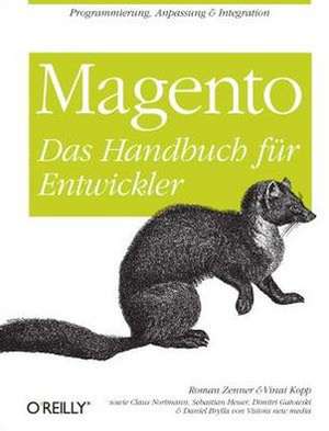 Magento - Das Handbuch für Entwickler de Claus Nortmann