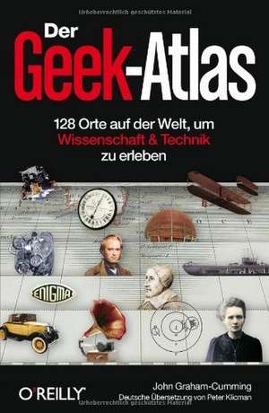 Der Geek-Atlas de John Graham-Cumming