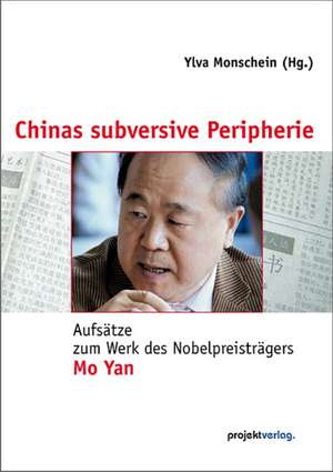 Chinas subversive Peripherie de Ylva Monschein