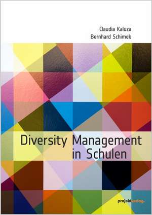 Diversity Management in Schulen de Claudia Kaluza