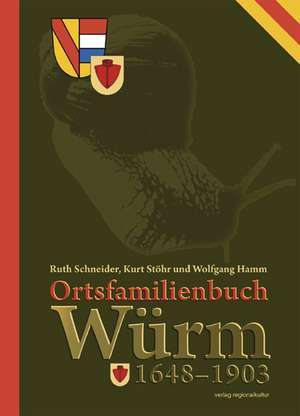 Ortsfamilienbuch Würm de Ruth Schneider