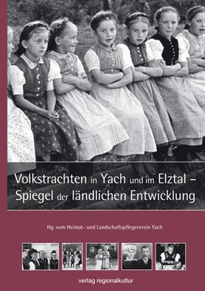 Volkstrachten in Yach und im Elztal