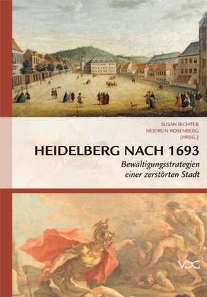 Heidelberg nach 1693 de Heidrun Rosenberg