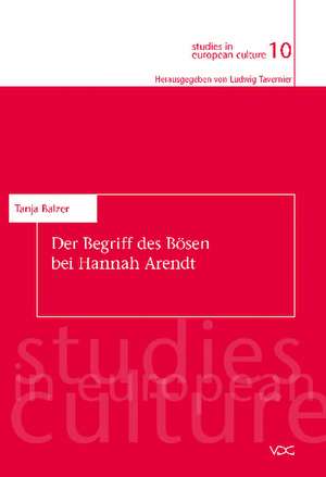 Der Begriff des Bösen bei Hannah Arendt de Tanja Balzer