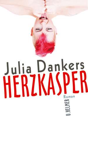 Herzkasper de Julia Dankers