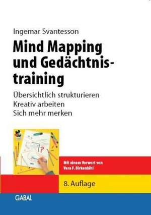 Mind Mapping und Gedächtnistraining de Ingemar Svantesson