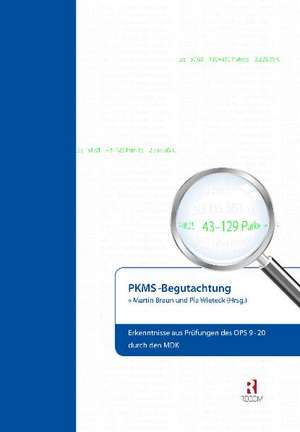 PKMS-Begutachtung de Martin Braun