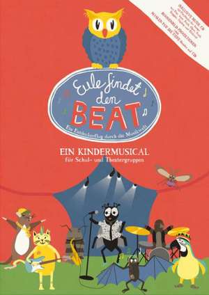 Eule findet den Beat, 2 Hefte inkl. 2 CD's de Charlotte Simon