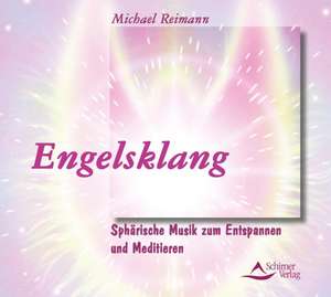 Engelsklang. CD de Michael Reimann