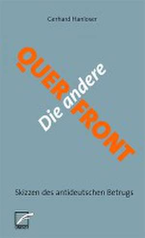 Die andere Querfront de Gerhard Hanloser