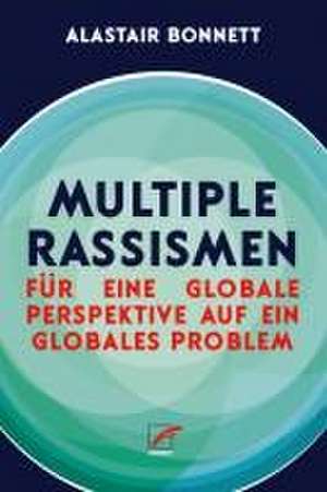 Multiple Rassismen de Alastair Bonnett