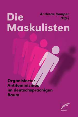 Die Maskulisten de Andreas Kemper