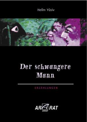 Der schwangere Mann de Helim Yusiv