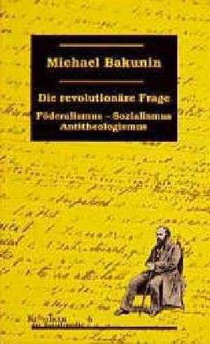 Die revolutionäre Frage de Michael Halfbrodt