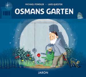 Osmans Garten de Michael Feindler