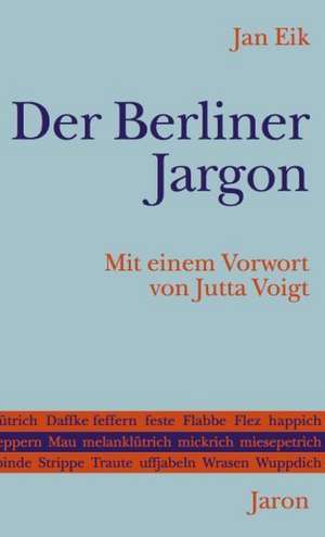 Der Berliner Jargon de Jan Eik