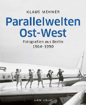 Parallelwelten Ost-West de Peter Wensierski