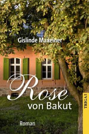 Rose von Bakut de Gislinde Maxeiner