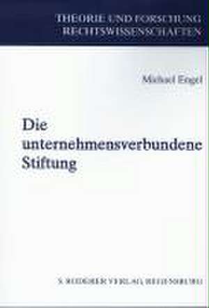 Die unternehmensverbundene Stiftung de Michael Engel