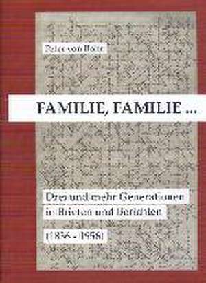 Familie, Familie... de Peter von Bohr