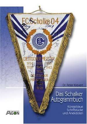 Das Schalker Autogrammbuch de Peter Krevert