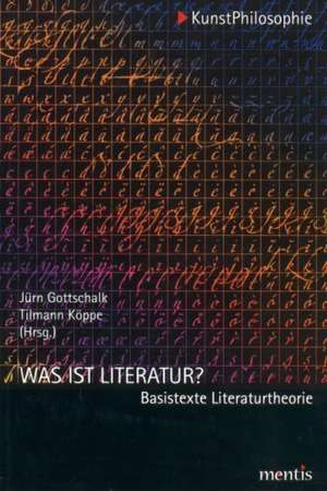 Was ist Literatur? de Jürn Gottschalk