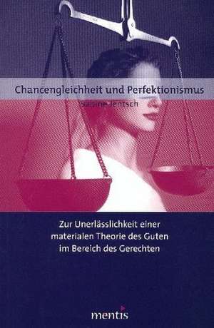 Chancengleichheit und Perfektionismus de Sabine Jentsch