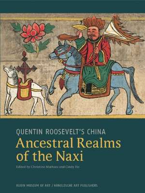 Ancestral Realms of the Naxi de Cindy Ho