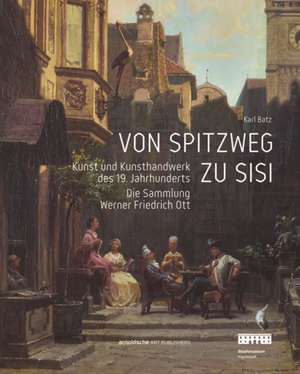 Von Spitzweg Zu Sisi de Karl Batz