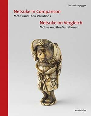 Netsuke im Vergleich / Netsuke in Comparison de Florian Langegger