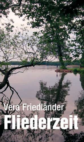 Fliederzeit de Vera Friedländer