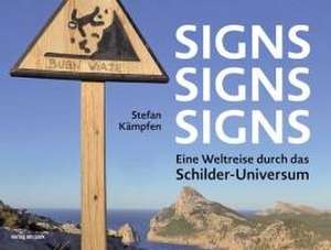 Signs, Signs, Signs de Stefan Kämpfen