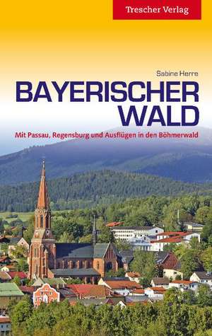 Bayerischer Wald de Sabine Herre