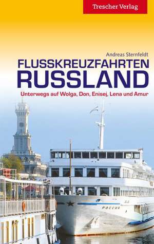 Flusskreuzfahrten Russland de Andreas Sternfeldt