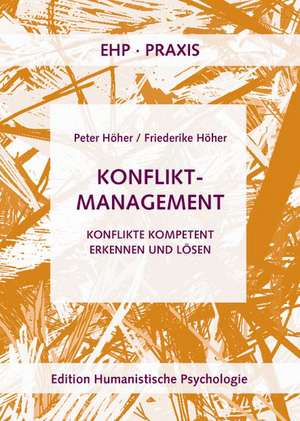 Konfliktmanagement de Peter Höher