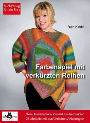 Farbenspiel mit verkürzten Reihen de Ruth Kindla