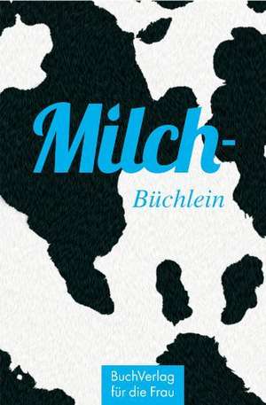 Milch-Büchlein de Katrin Pieper