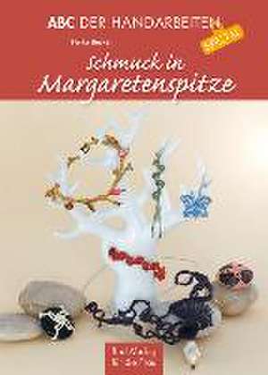 Schmuck in Margaretenspitze de Heike Becker